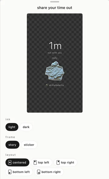 The share your time out sheet in the app: a transparent preview of the overlay above the ink, frame and layout choices.